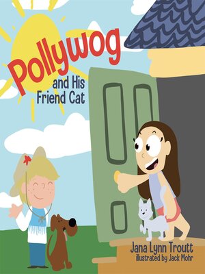 cover image of Pollywog and His Friend Cat